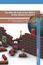 The Rise (& Fall) of the BRICS in the Global Economy