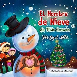 El Hombre de Nieve de Tibio Corazón