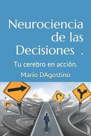 Neurociencia de las Decisiones.