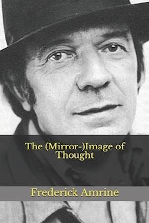 The (Mirror-)Image of Thought