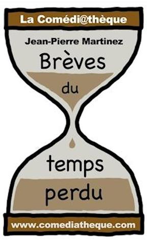 Brèves Du Temps Perdu