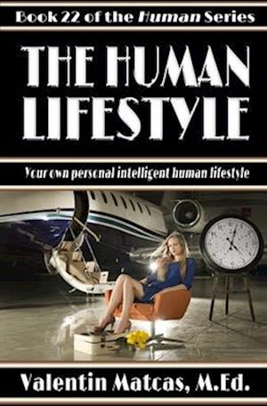 The Human Lifestyle