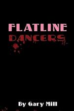 FLATLINE DANCERS 