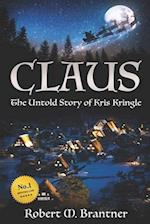 Claus- The Untold Story of Kris Kringle