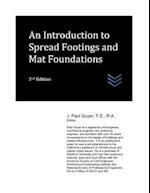 An Introduction to Spread Footings and Mat Foundations