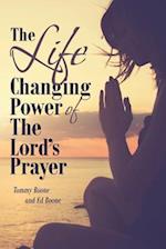 The Life Changing Power of The Lord's Prayer