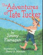 Adventures of Tate Tucker