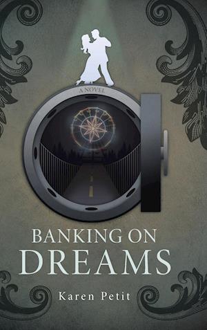 Banking on Dreams