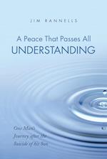 A Peace That Passes All Understanding