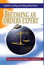 Becoming an Orders Expert