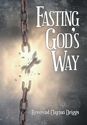 Fasting God's Way