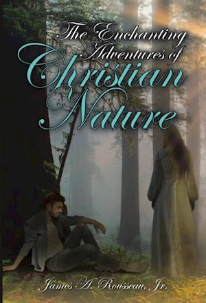 Enchanting Adventures of Christian Nature