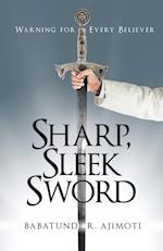 Sharp, Sleek Sword