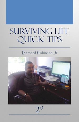 Surviving Life Quick Tips 2.0