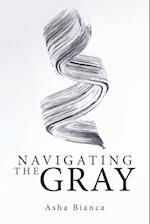 Navigating the Gray