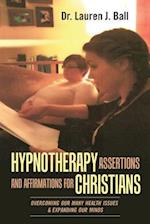 Hypnotherapy Assertions and Affirmations for Christians