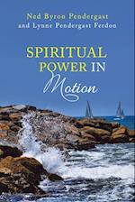 Spiritual Power in Motion