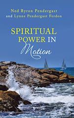 Spiritual Power in Motion