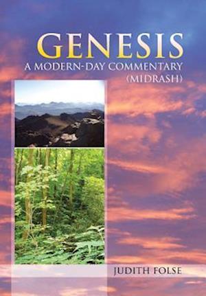 Genesis: A Modern-Day Commentary (Midrash)