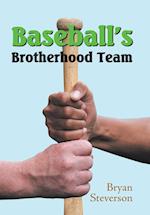 Baseball'S Brotherhood Team