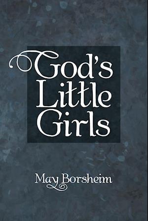 God'S Little Girls