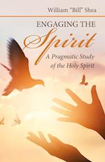 Engaging the Spirit