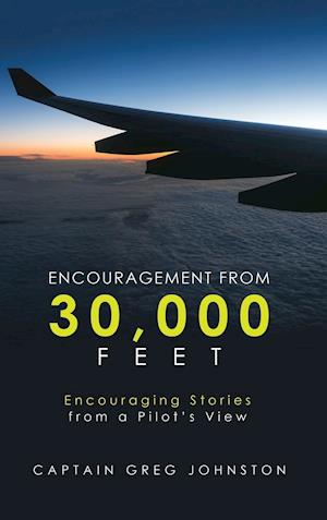 Encouragement from 30,000 Feet