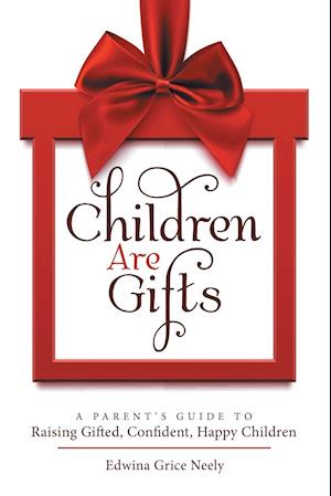 Children Are Gifts