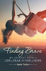 Finding Brave