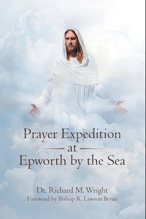 Prayer Expedition at Epworth by the Sea