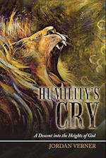 Humility'S Cry: A Descent into the Heights of God 