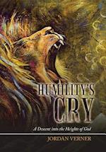 Humility'S Cry: A Descent into the Heights of God 