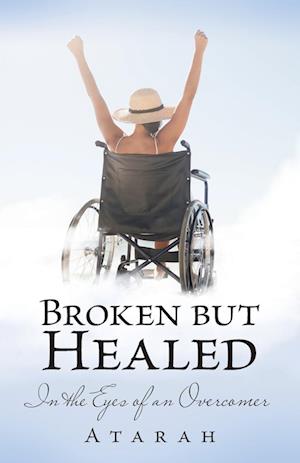 Broken But Healed