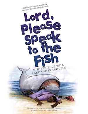 Lord, Please Speak to the Fish