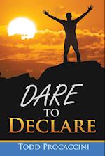 Dare to Declare 