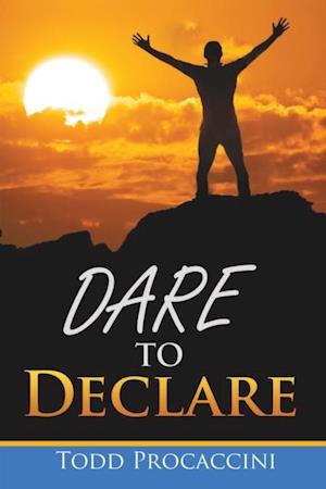 Dare to Declare