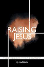 Raising Jesus