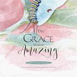 How Grace Became Amazing