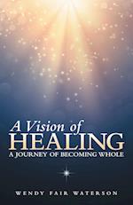 A Vision of Healing