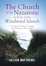 The Church of the Nazarene in Four of the Windward Islands