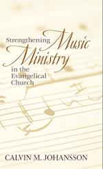 Strengthening Music Ministry in the Evangelical Church