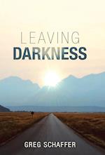 Leaving Darkness