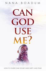 Can God Use Me?
