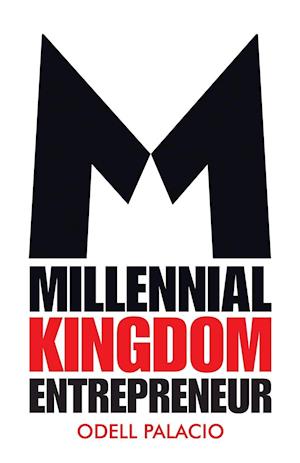 Millennial Kingdom Entrepreneur