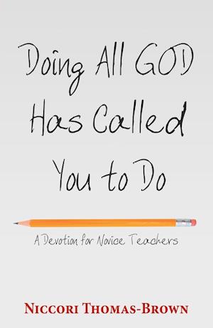 Doing All God Has Called You to Do