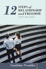 12 Steps of Relationship and Freedom