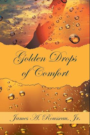 Golden Drops of Comfort