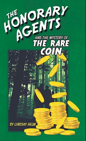 The Honorary Agents and the Mystery of the Rare Coin