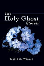 The Holy Ghost Stories