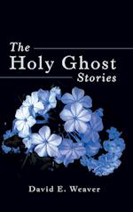 The Holy Ghost Stories